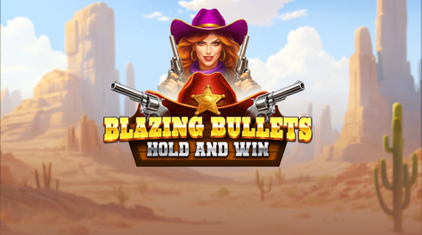 Blazing Bullets Hold And Win
