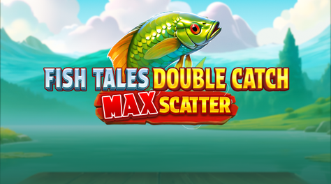 Fish Tales Double Catch Max Scatter